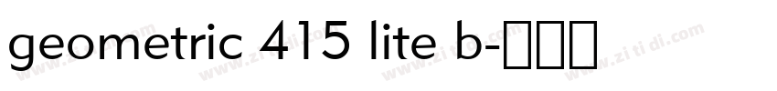 geometric 415 lite b字体转换 geometric 415 lite b字体转换